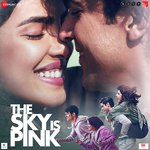 The Sky Is Pink - Shashwat Singh Song Download