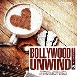 Bollywood Unwind 5 - Shashwat Singh Song Download